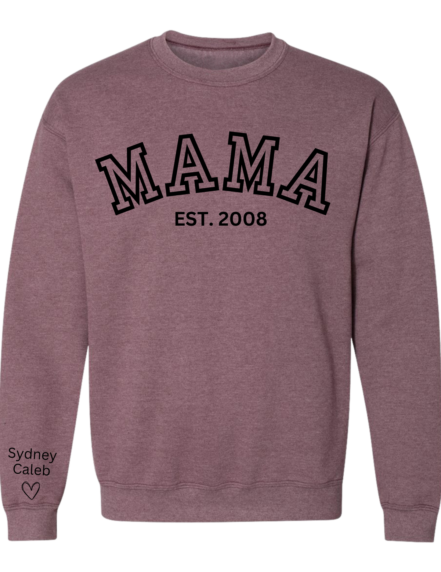 CUSTOM Crewneck Sweatshirt: Varsity Lettering and Established Year with Sleeve Names