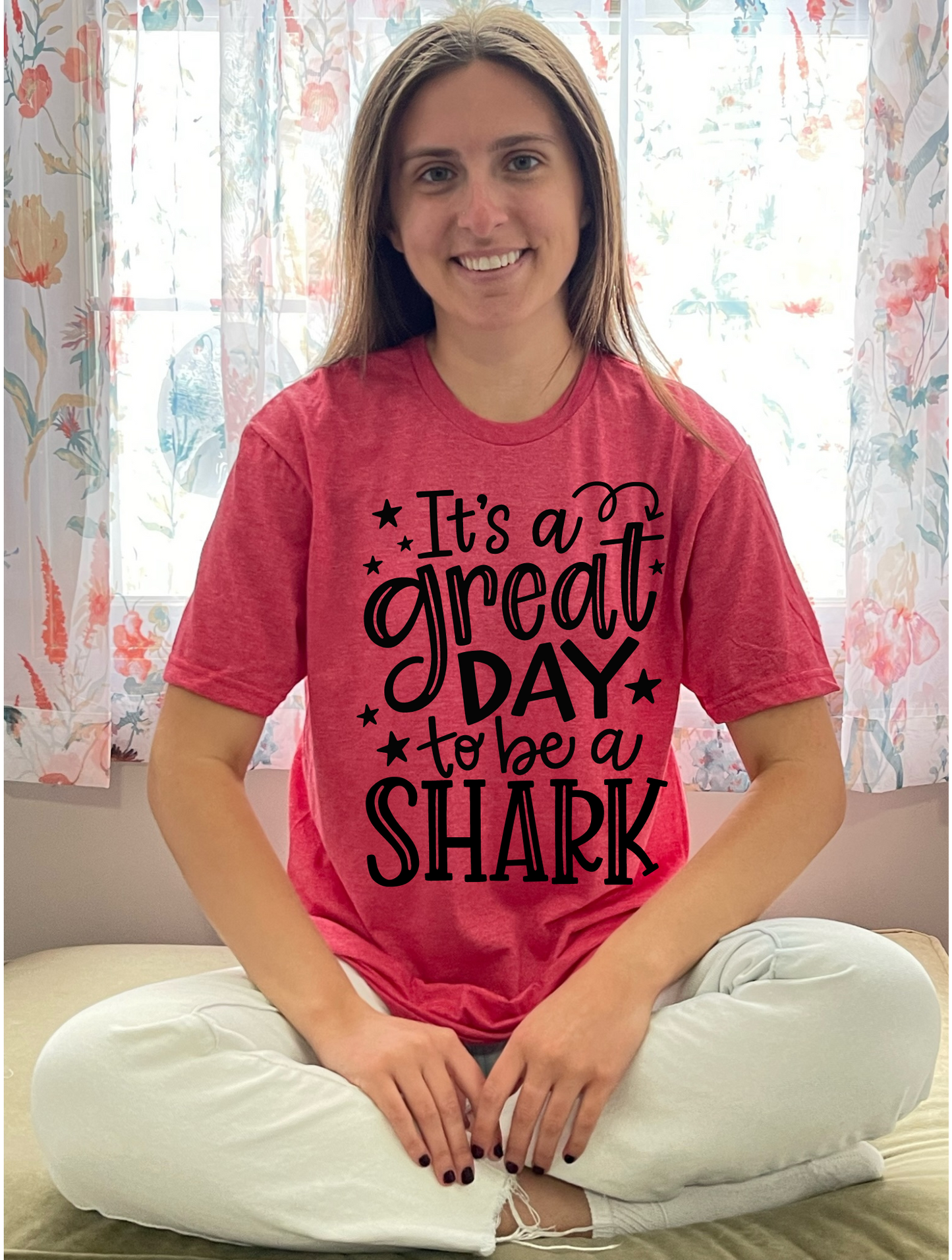 It's A Great Day to Be A Shark Tee