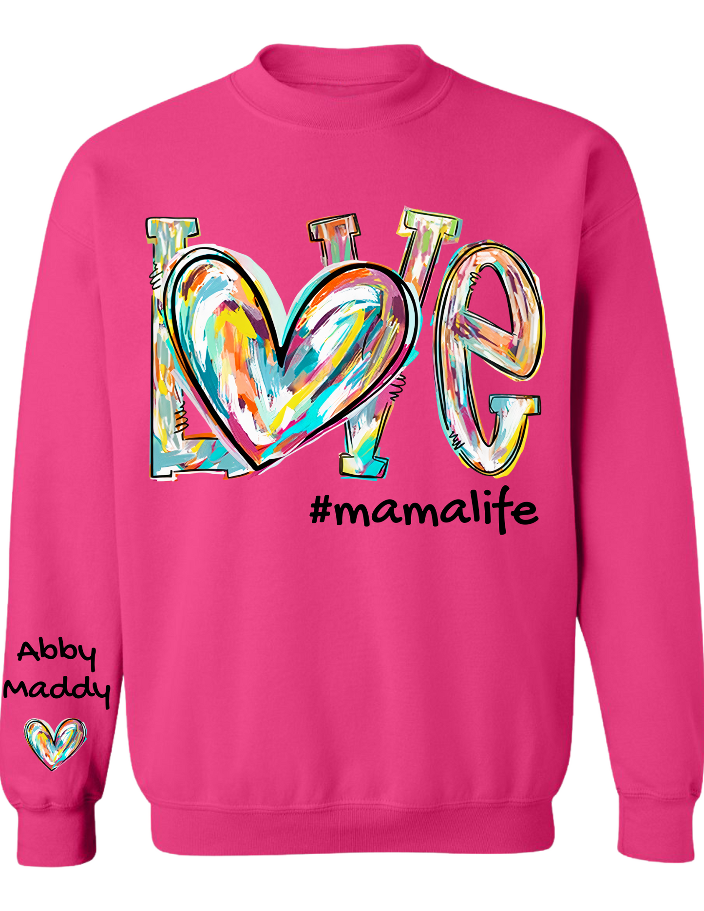 CUSTOM Sweatshirt: LOVE and #