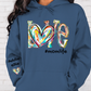 CUSTOM Sweatshirt: LOVE and #