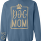 CUSTOM Dog Mom Sweatshirt