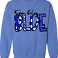 Go Big Blue Sweatshirt