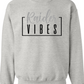 Raider Vibes Sweatshirt