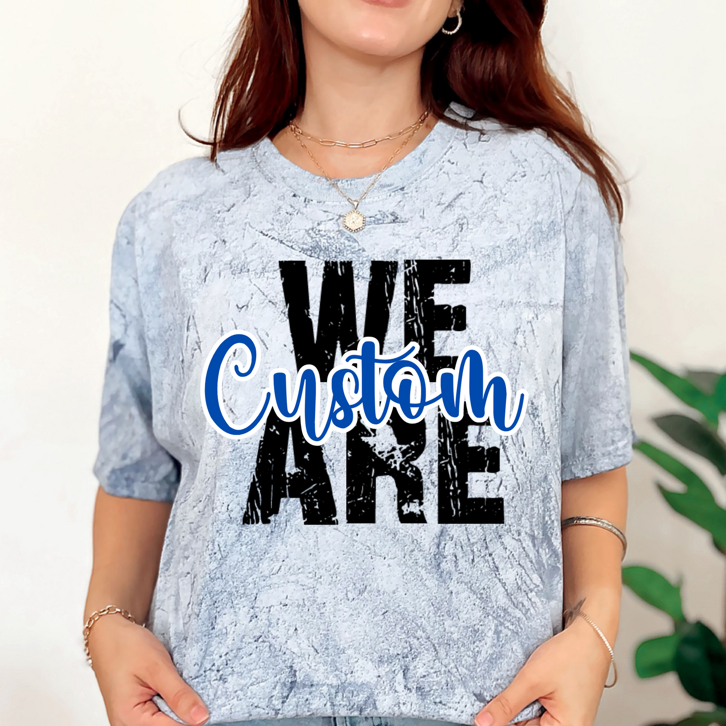 WE ARE Custom Comfort Colors Tee