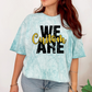 WE ARE Custom Comfort Colors Tee