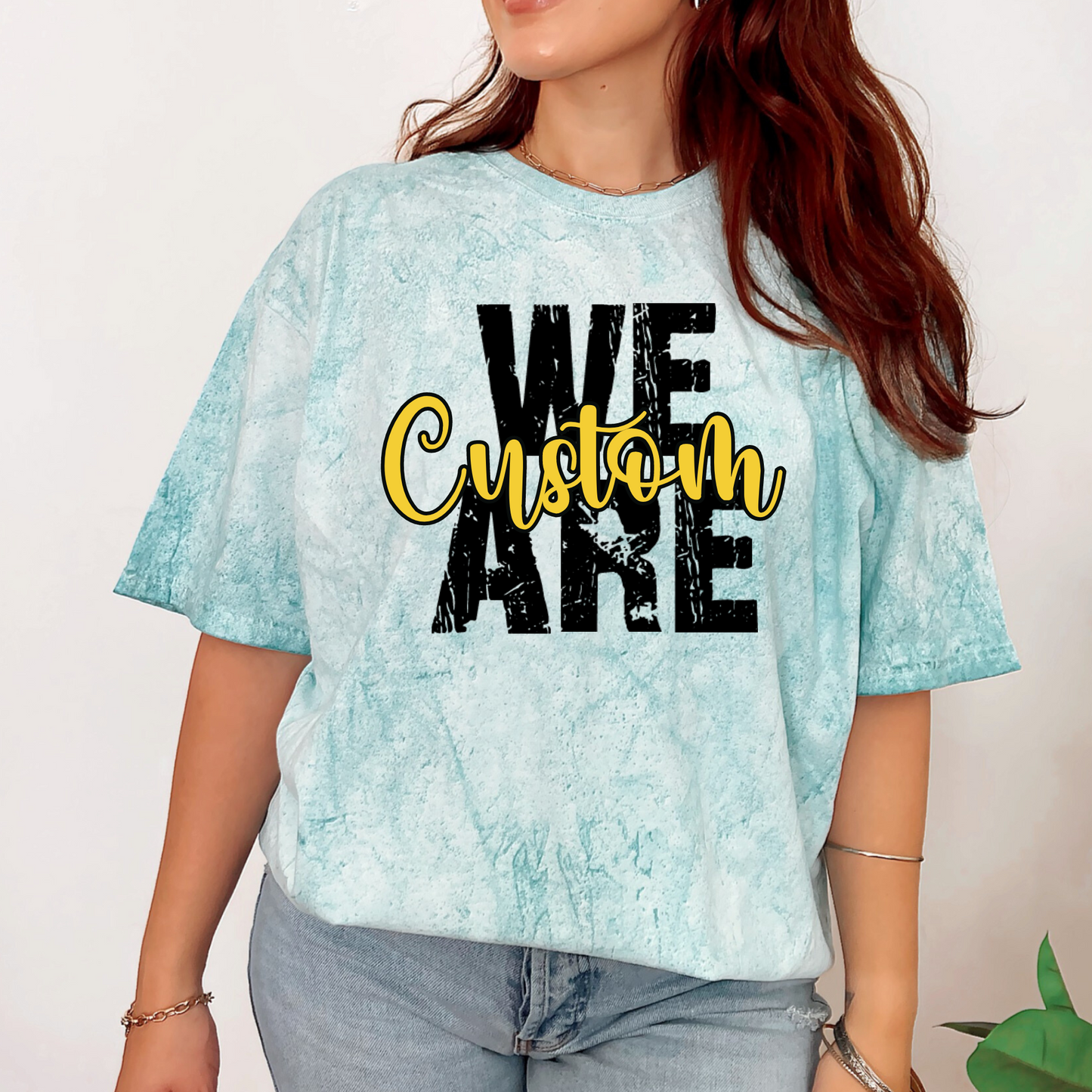 WE ARE Custom Comfort Colors Tee