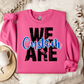 WE ARE CUSTOM Crewneck