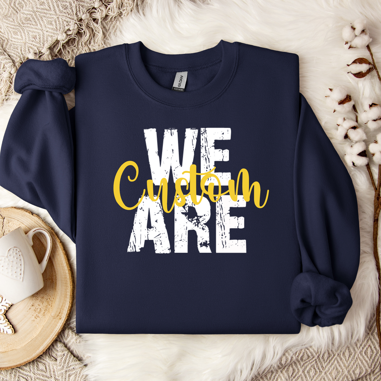 WE ARE CUSTOM Crewneck