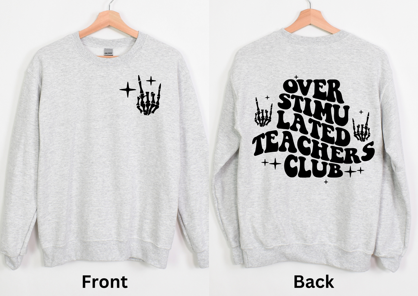 Over Stimulated Teacher Club- Crewneck