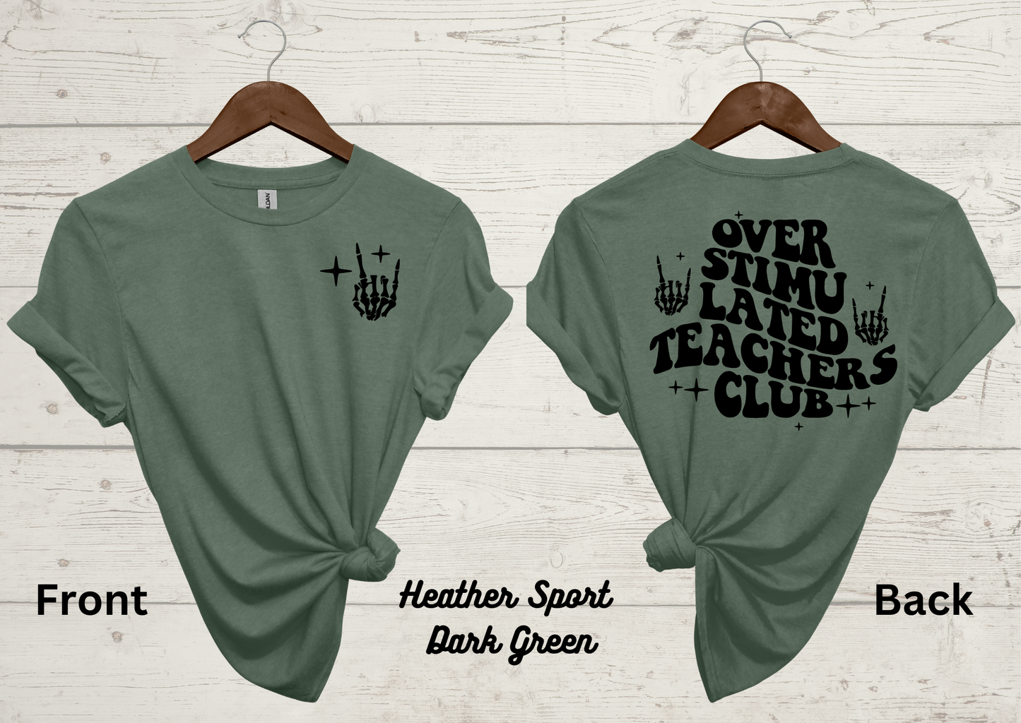 Over Stimulated Teacher Club- T-Shirt